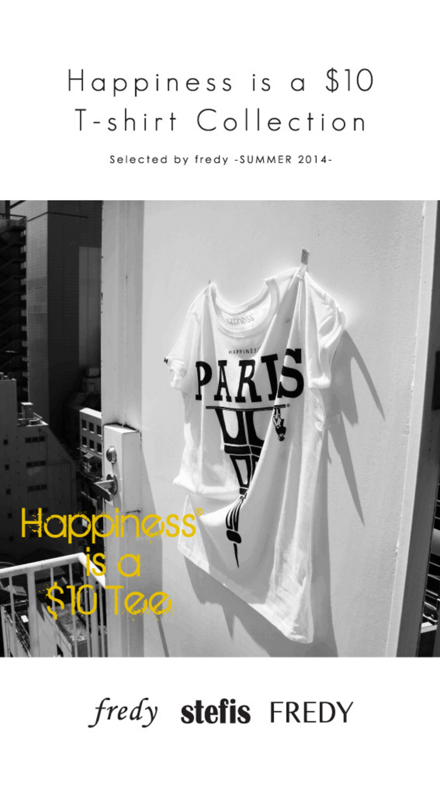 Happiness T-shirt Collection -SUMMER 2014-